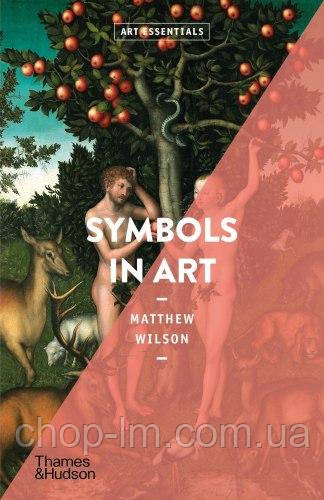 Art Essentials: Symbols in Art Thames & Hudson