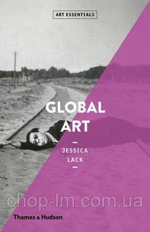 Art Essentials: Global Art Thames & Hudson, фото 1