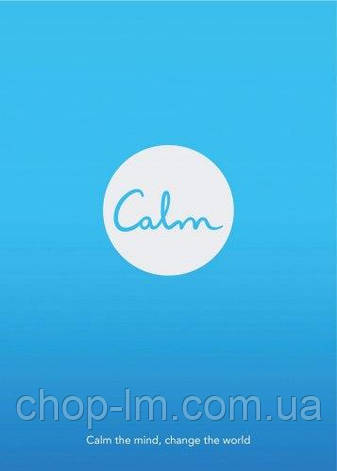 Calm: Calm the Mind. Change the World, фото 1