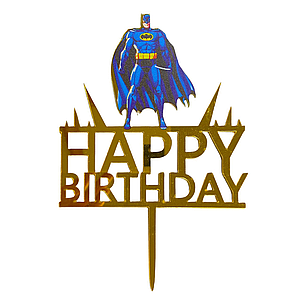 Топпер для торта Happy Birthday Бетмен | Золото
