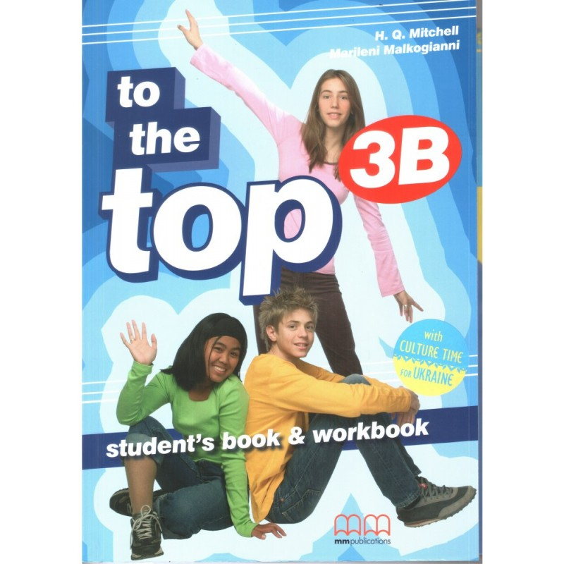 To the Top 3B Student's Book & Workbook with CD-ROM with Culture Time for Ukraine (підручник + зошит)