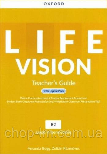Life Vision Upper-Intermediate Teacher's Guide with Digital Pack (Edition for Ukraine) / Книга для учителя