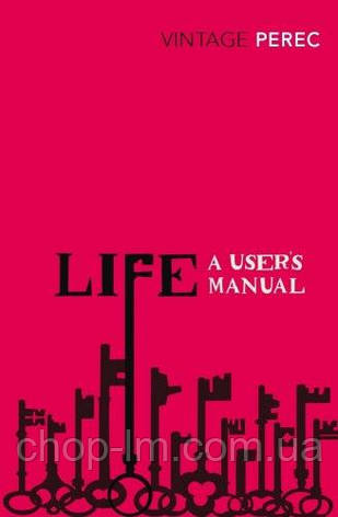Vintage Classics: Life: A User's Manual - Georges Perec Vintage Classics, фото 1