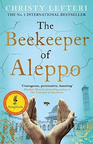 The Beekeeper of Aleppo - Christy Lefteri Manilla Press