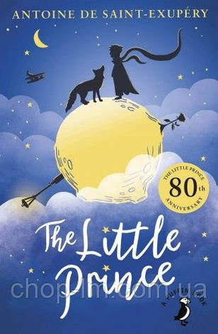 The Little Prince - Antoine de Saint-Exupery Puffin Classics, фото 1