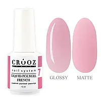 Crooz Рідкий полігель FRENCH Liquid Polygel 7, 15 мл