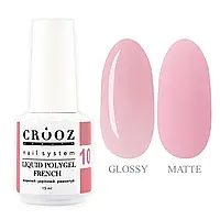 Crooz Рідкий полігель FRENCH Liquid Polygel 10, 15 мл