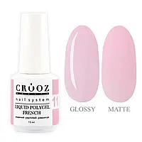 Crooz Рідкий полігель FRENCH Liquid Polygel 11, 15 мл