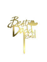 Дзеркальний топер Best Daddy Ever золото