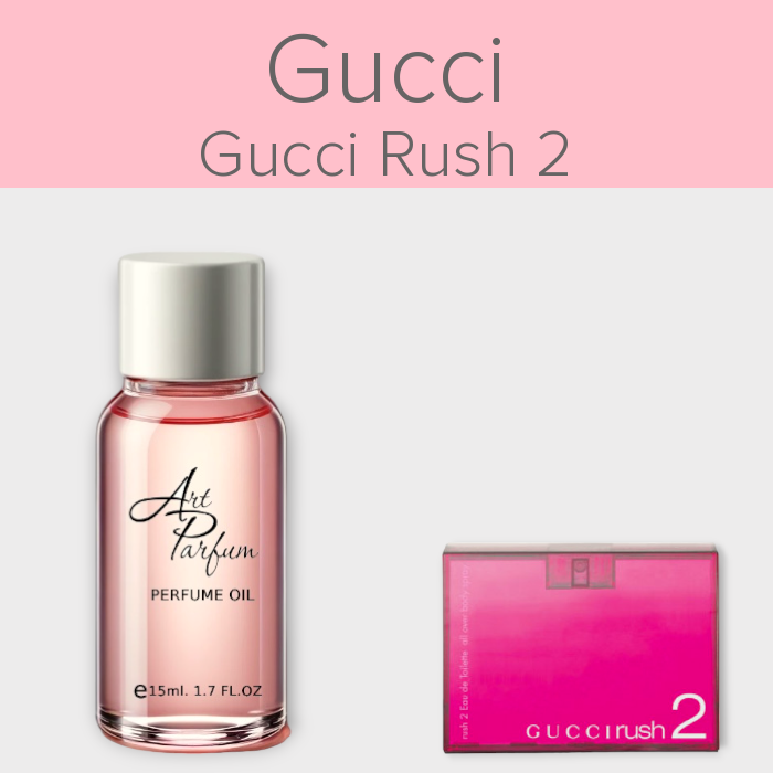 Парфумований концентрат 15мл. Аромат схожий з Gucci Gucci Rush 2