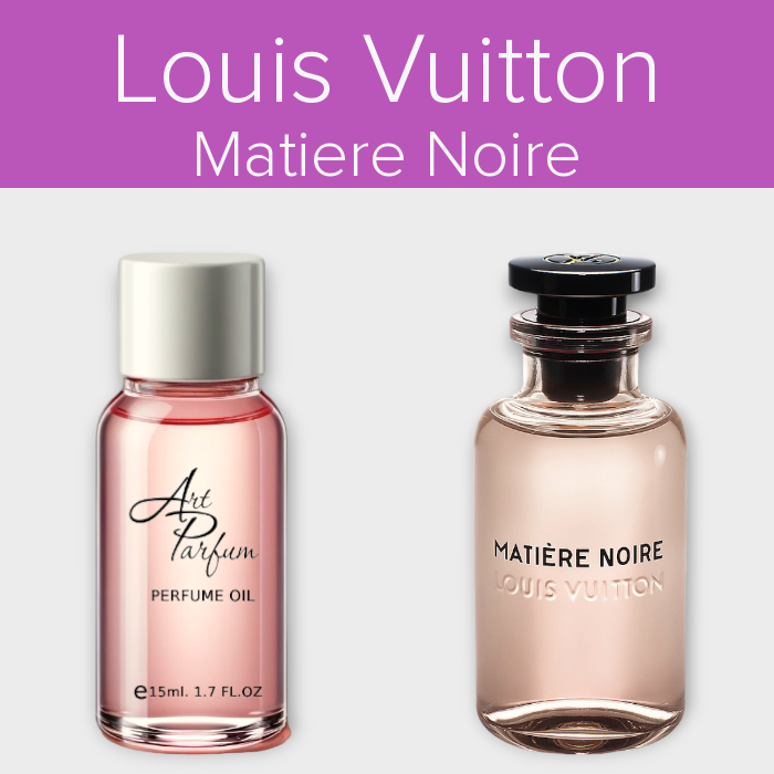 Парфумований концентрат 15мл. Аромат схожий з Louis Vuitton Matiere Noire