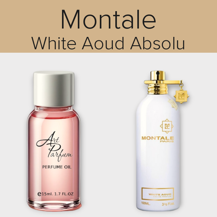 Парфумований концентрат 15мл. Аромат схожий з Montale White Aoud Absolu
