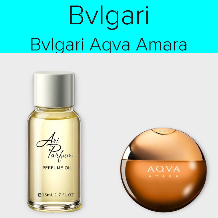 Парфумований концентрат 15мл. Аромат схожий з Bvlgari Bvlgari Aqva Amara, фото 1