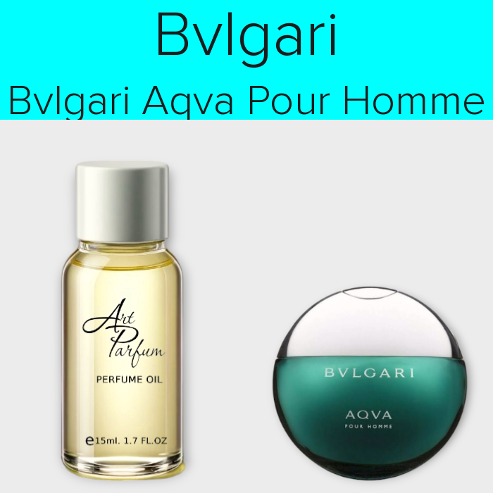 Парфумований концентрат 15мл. Аромат схожий з Bvlgari Bvlgari Aqva Pour Homme