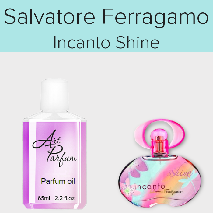 Парфумований концентрат 65мл. Аромат схожий з Salvatore Ferragamo Incanto Shine, фото 1