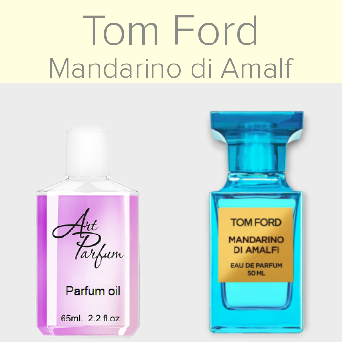 Парфумований концентрат 65мл. Аромат схожий з Tom Ford Mandarino di Amalf, фото 1