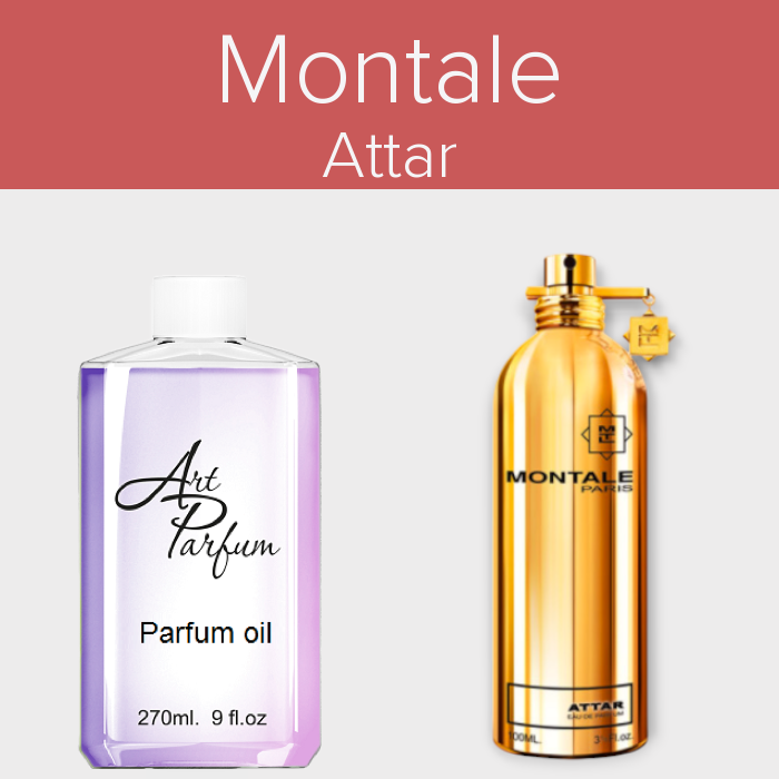 Парфумований концентрат 270мл. Аромат схожий з Montale Attar