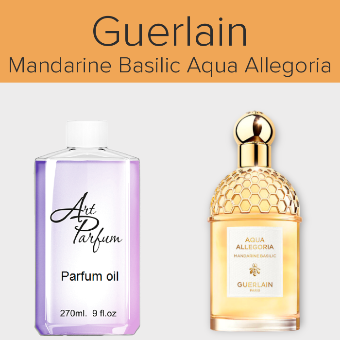 Парфумований концентрат 270мл. Аромат схожий з Guerlain Mandarine Basilic Aqua Allegoria
