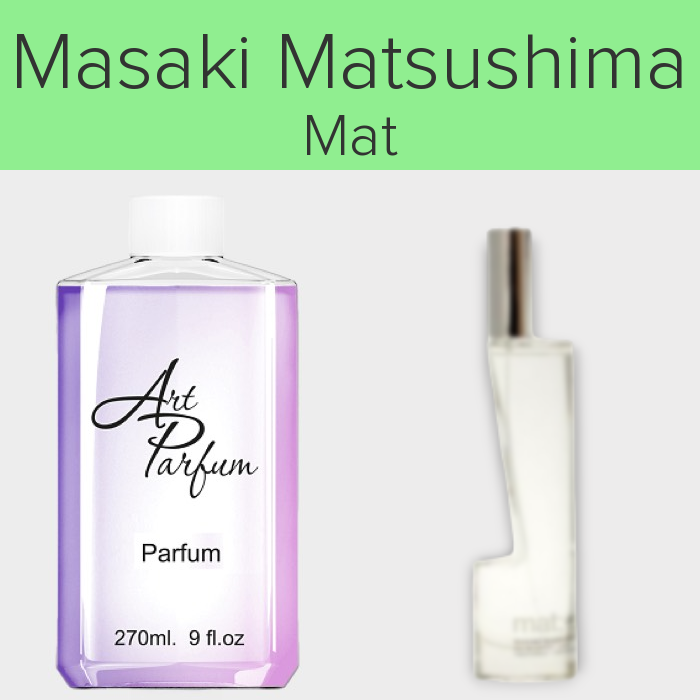 Парфуми 270мл. Аромат схожий з Masaki Matsushima Mat, фото 1