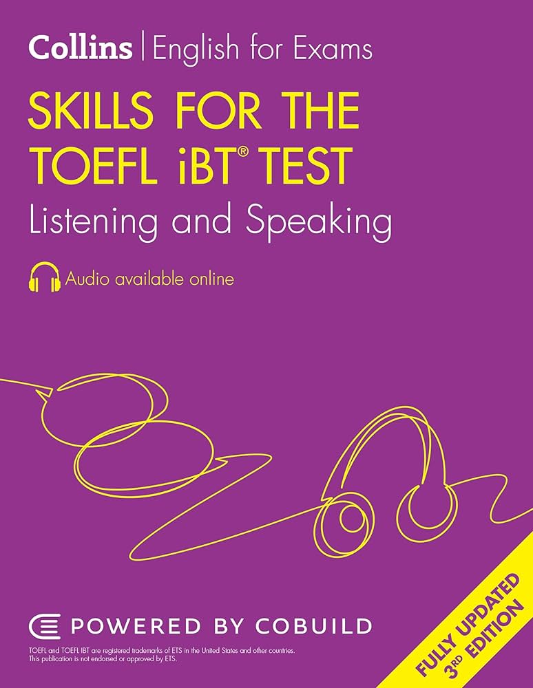 Skills for the TOEFL iBT Test: Listening and Speaking + Online Audio (Fully Updated 3rd Edition) (Книга)