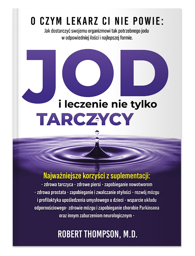 JOD I LECZENIE NIE TYLKO TARCZYCY R. Thompson, фото 1