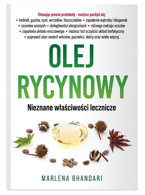 Marlena Bhandari OLEJ RYCYNOWY Nieznane właściwości lecznicze, фото 1
