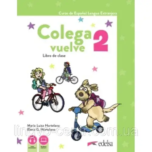 Іспанська мова. Colega vuelve 2 Pack alumno (Libro + Ejercicios + Láminas)