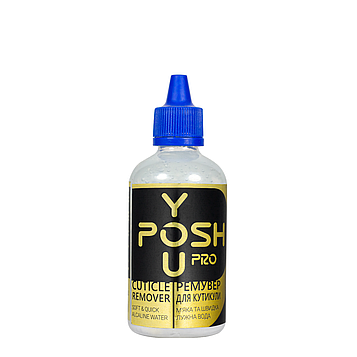 Засіб для видалення кутикули YouPOSH Cuticle Remover 100 мл