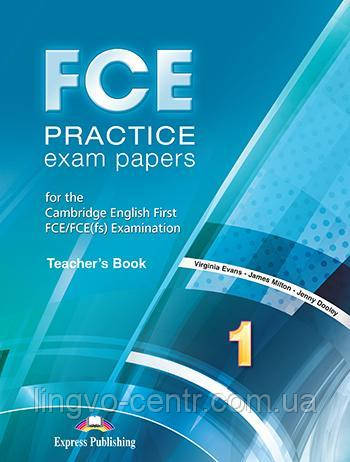 Англійська мова. FCE Practice Exam Papers 1 Teacher's Book
