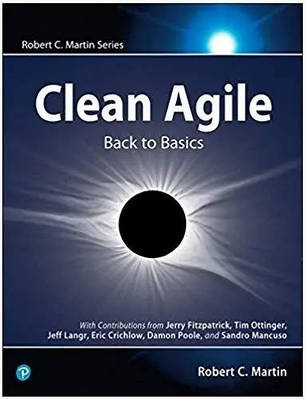 Книга "Clean Agile: Back to Basics (Robert C. Martin Series)" — Robert C. Martin (Англійською мовою)