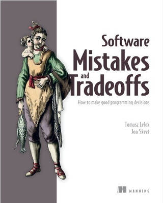 Книга "Software Mistakes and Tradeoffs Software Mistakes" — T. Lelek, J. Skeet (англійською мовою)