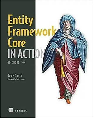 Книга "Entity Framework Core in Action, 2nd Edition" — Jon P Smith (Тверда обкладинка, англійською мовою)