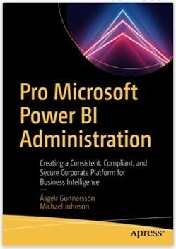 Книга "Pro Microsoft Power BI Administration" — Gunnarsson, гладжeir, Johnson, Michael (Англійською мовою)