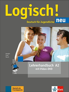 Logisch! neu A2 Lehrerhandbuch mit DVD (Книга для вчителя)