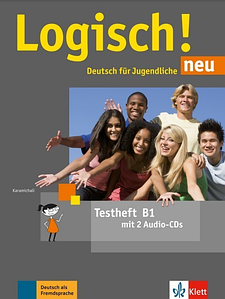 Logisch! neu B1 Testheft mit Audio-CD (Тести)