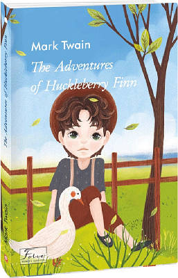 Книга Пригоди Гекльберрі Фінна. Марк Твен \ The Adventures of Huckleberry Finn. Mark Twain