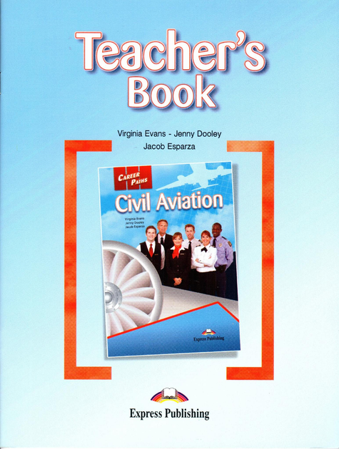 Книга для вчителя Career Paths: Civil Aviation teacher's Book
