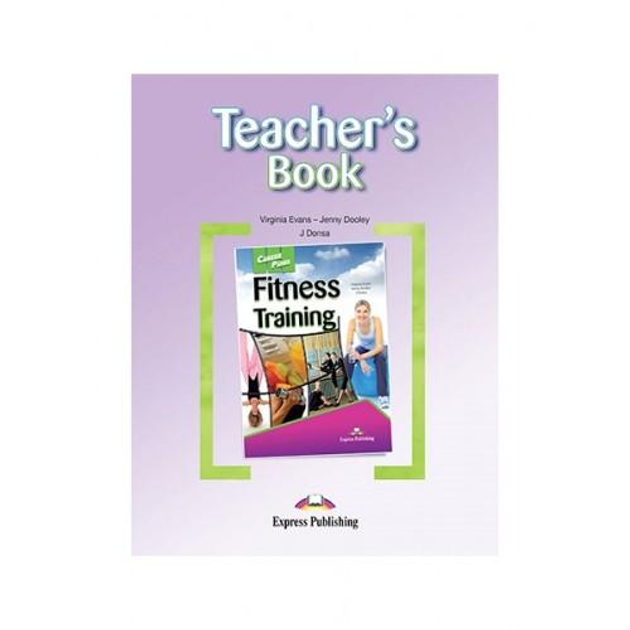 Книга для вчителя Career Paths: Fitness Training teacher's Book