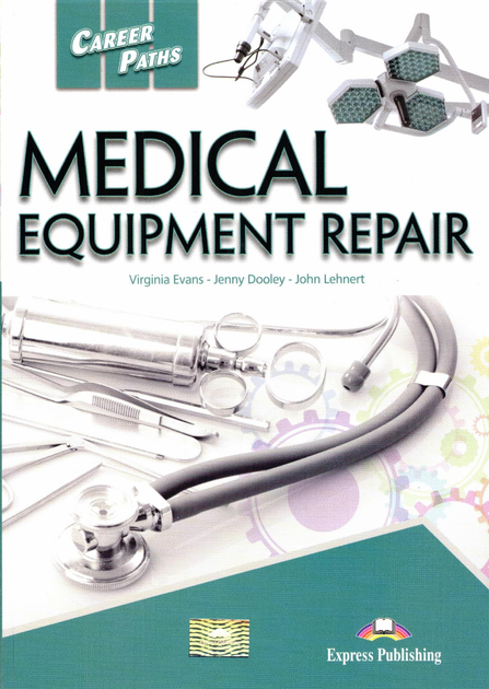 Підручник англійської мови Career Paths: Medical Eqiupment Repair student's Book with online access, фото 1