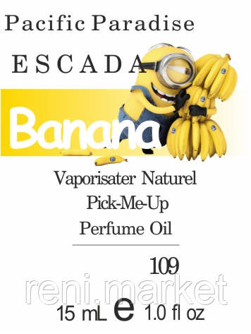 Парфумерна олія (109) версія аромату Ескада Pacific Paradise — 15 мл композит у ролоні