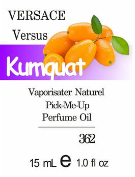 Парфумерна олія (362) версія аромату Версаче Versus — 15 мл композит у ролоні