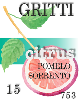 Парфумерна олія (753) версія аромату Pomelo Sorrento Gritti — 15 мл композит у ролоні