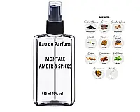 Парфум унісекс Montale Amber & Spices духи Монтале Амбер енд Спайсес 110 мл