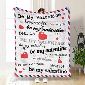 Плед 3D з побажаннями "Be My Valentine" 3301_A 15624 160х200 см