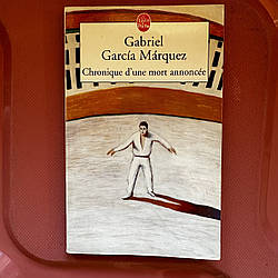 Gabriel Garcia Marquez Chronique d'une mort annoncee (книга французькою)