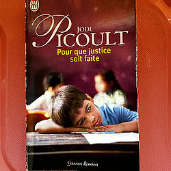 Jodi Picoult Pour que justice soit faite (роман французькою)