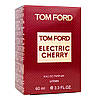 Парфуми унісекс Tom Ford Electric Cherry 60 мл, фото 4