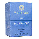 Парфуми чоловічі Versace Man Eau Fraiche 60 мл, фото 5