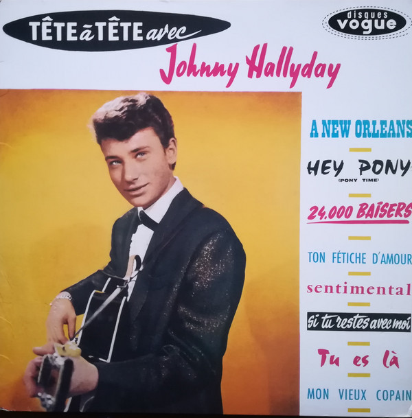 Johnny Hallyday — Tete A Tete Avec Johnny Hallyday 1961/2017 Disques Vogue/EU Mint Вінілова пластинка, фото 1