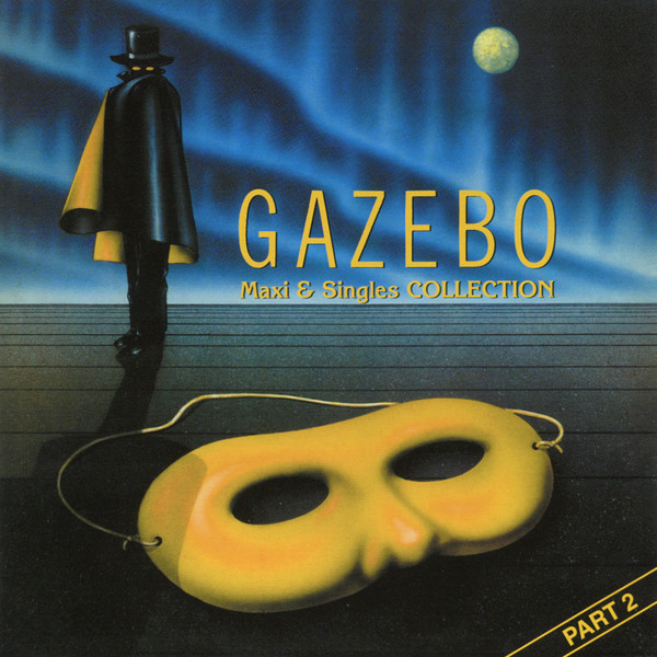 Gazebo – Maxi & Singles Collection Part 2 (2023) (CD Audio)